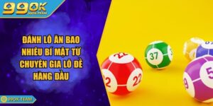 Đánh Lô Ăn Bao Nhiêu Bí Mật Từ Chuyên Gia Lô Đề Hàng Đầu