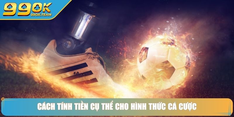 Kèo Chấp 1.25 - Hướng Dẫn Đánh Kèo Hiệu Quả Tại 99OK 3 Cách tính tiền cụ thể cho hình thức cá cược